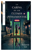 La cabina de los últimos pensamientos