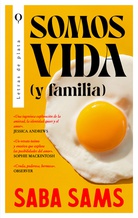 Somos vida (y familia)